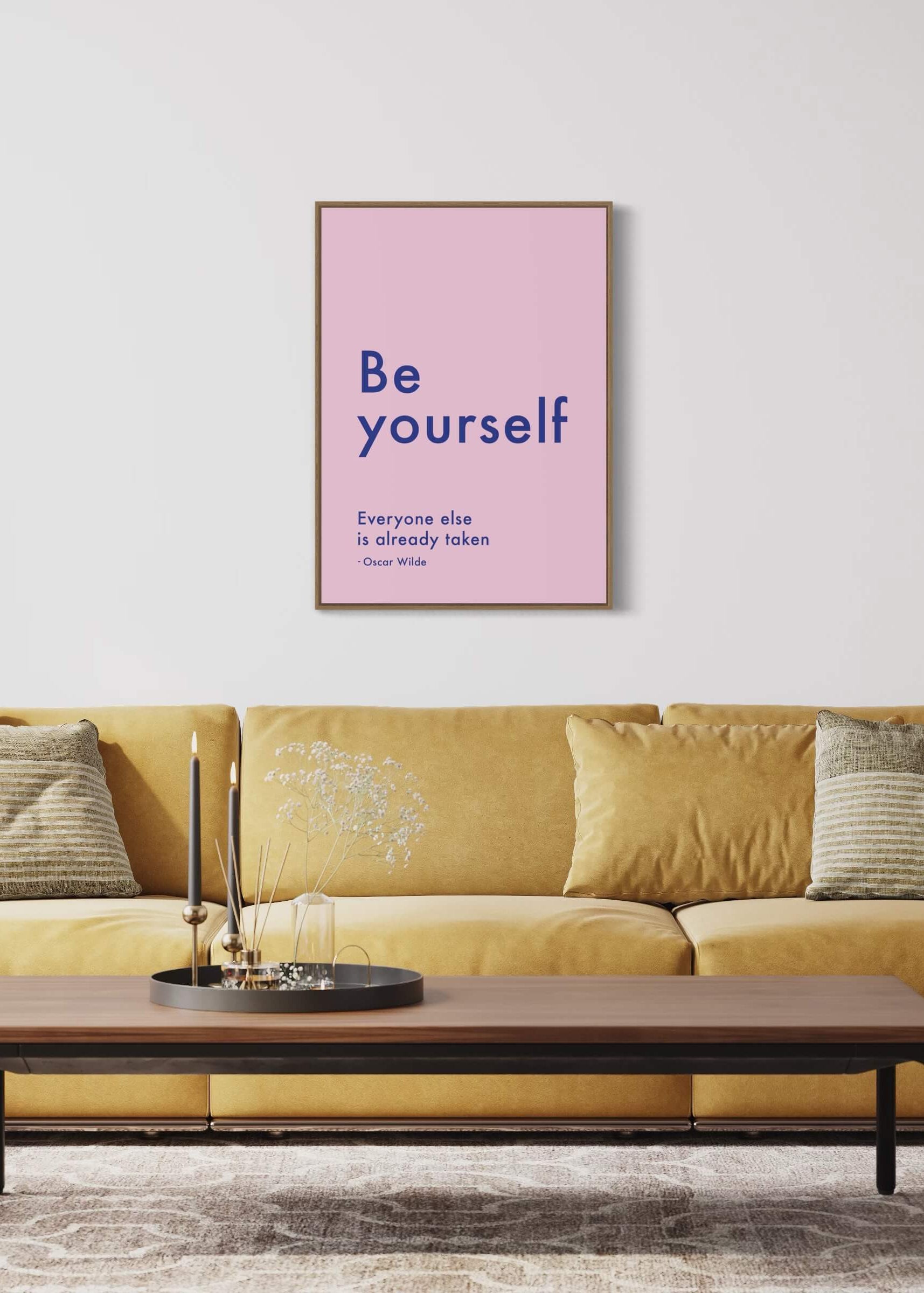 Be yourself. Everyone else is already taken. - rosa