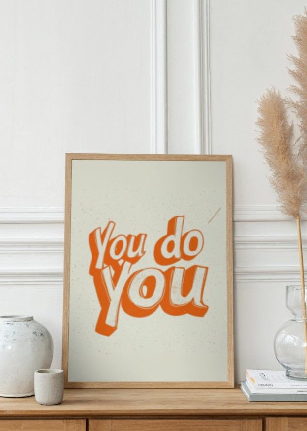 You Do You
