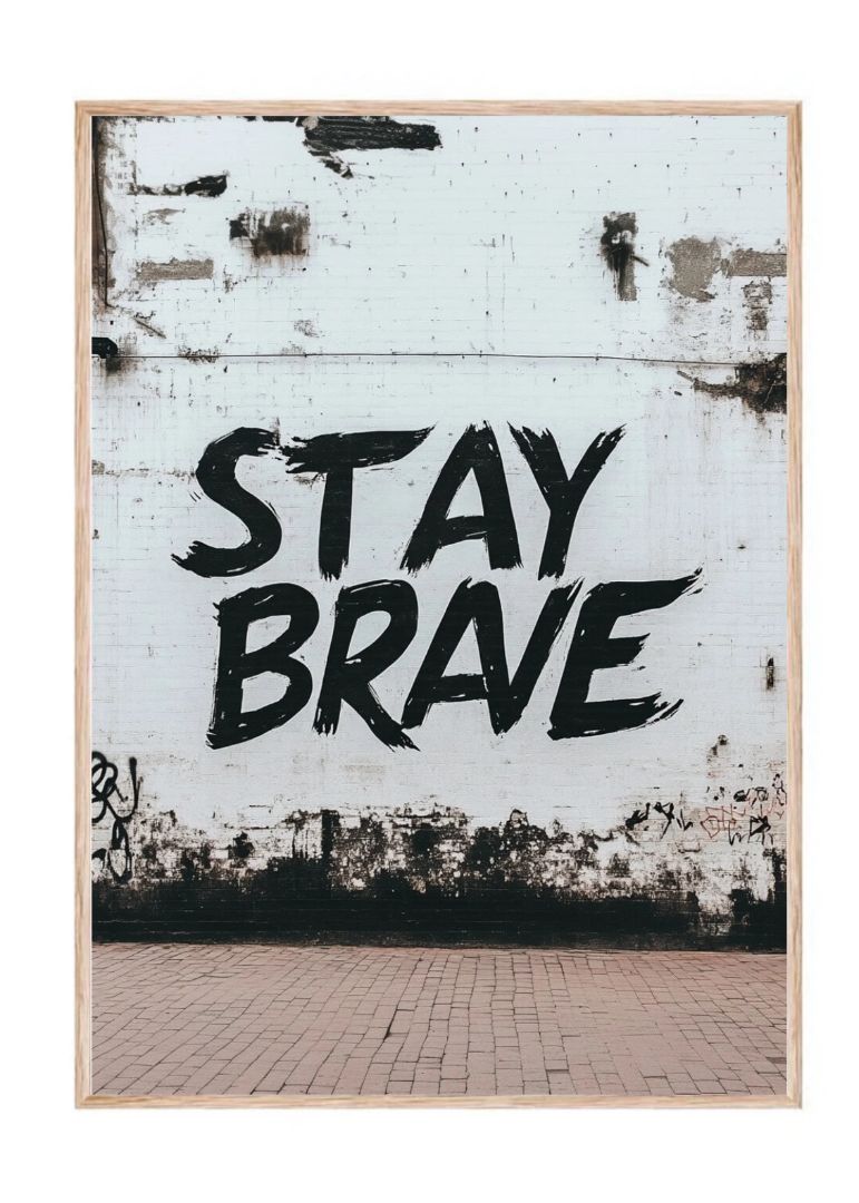 Stay Brave