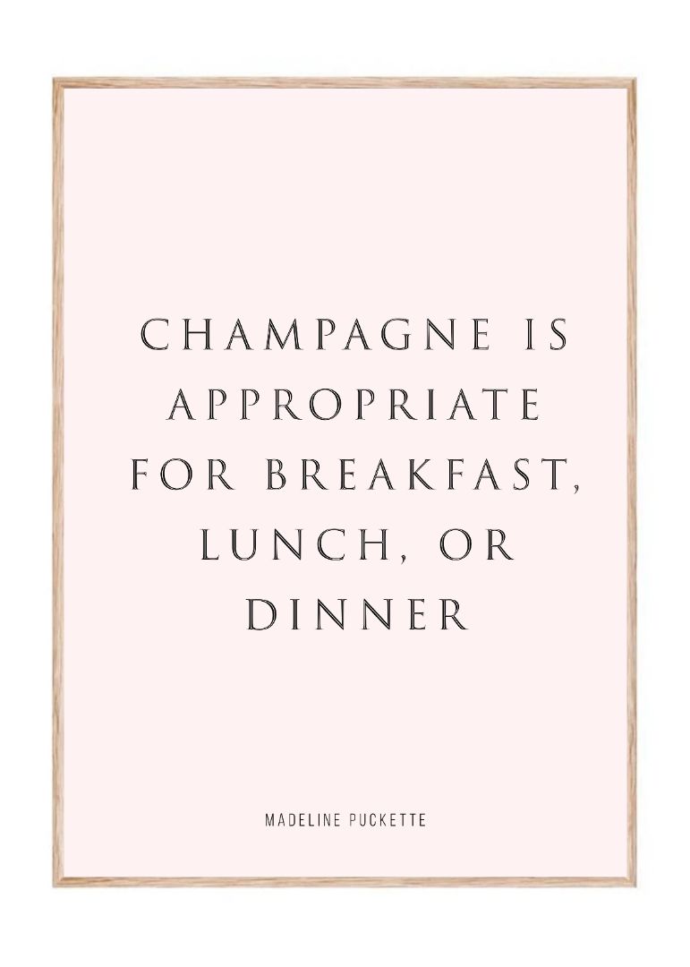 Champagne is appropriate for breakfast, lunch, or dinner