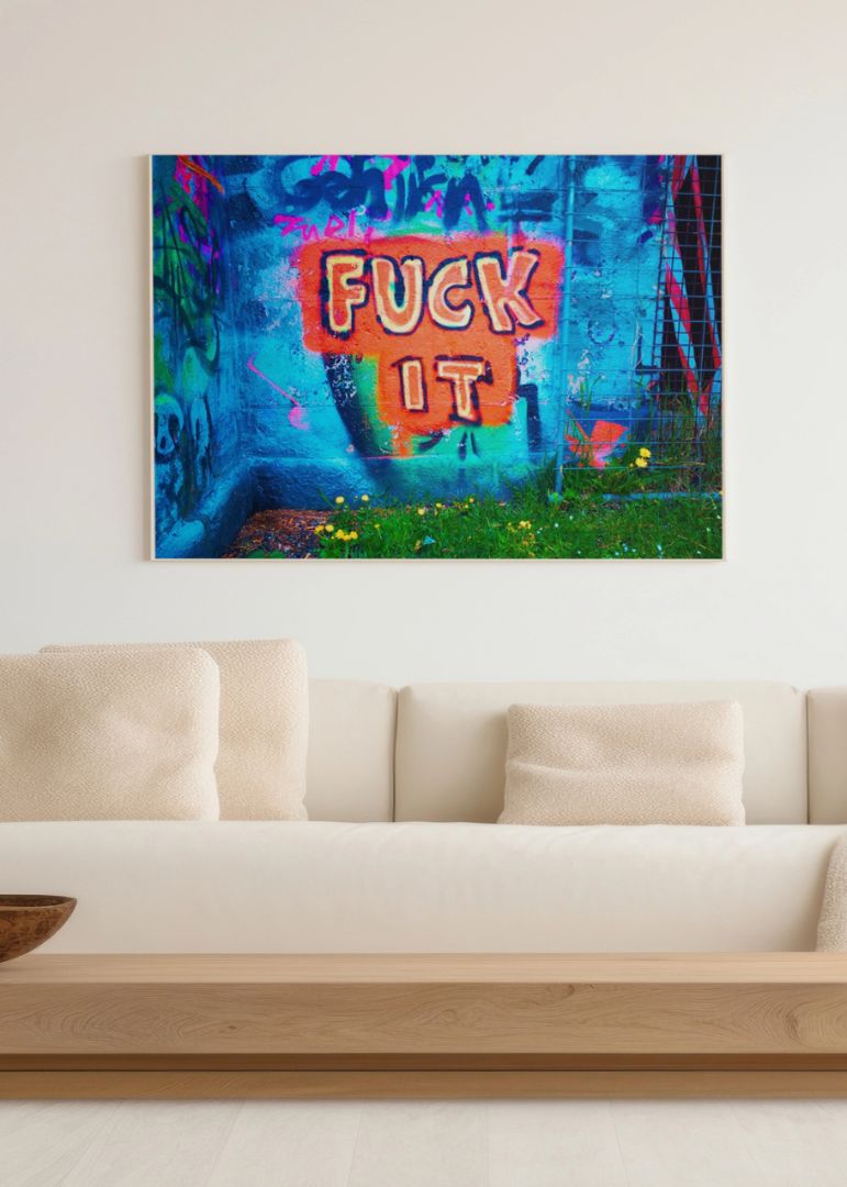 Fuck it graffiti