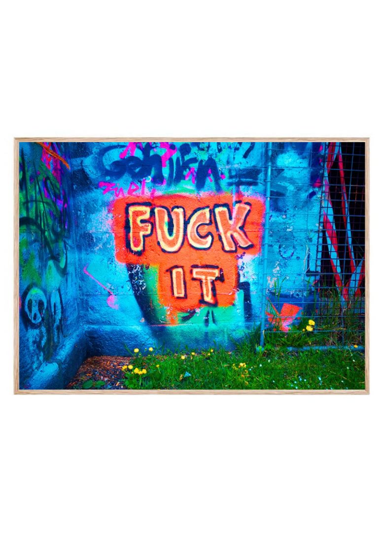 Fuck it graffiti