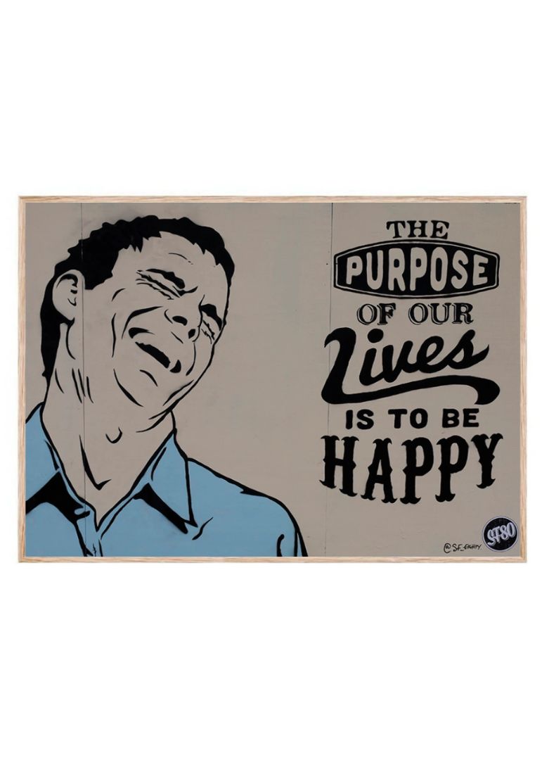 The purpose of life is to be happy