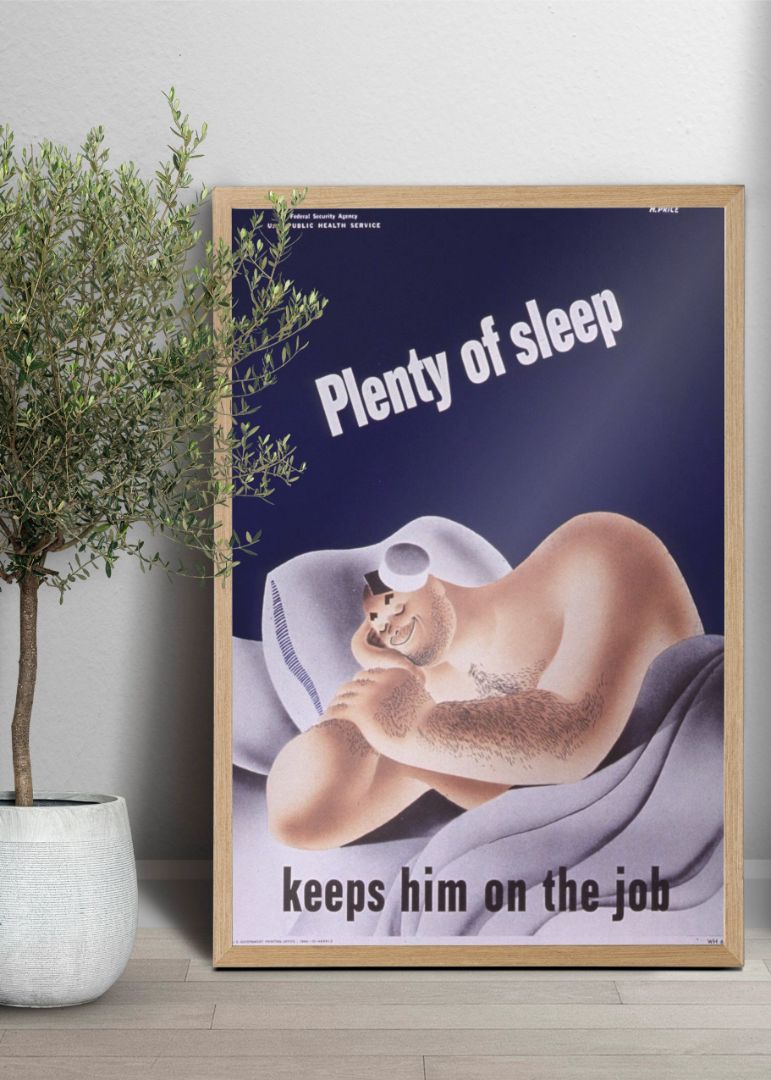 Plenty of sleep -keeps him on the job