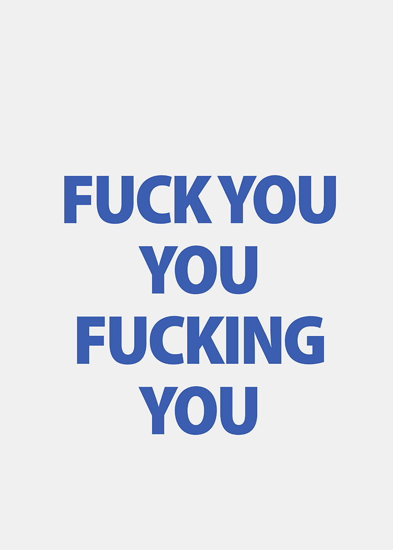 FUCK YOU you fucking you