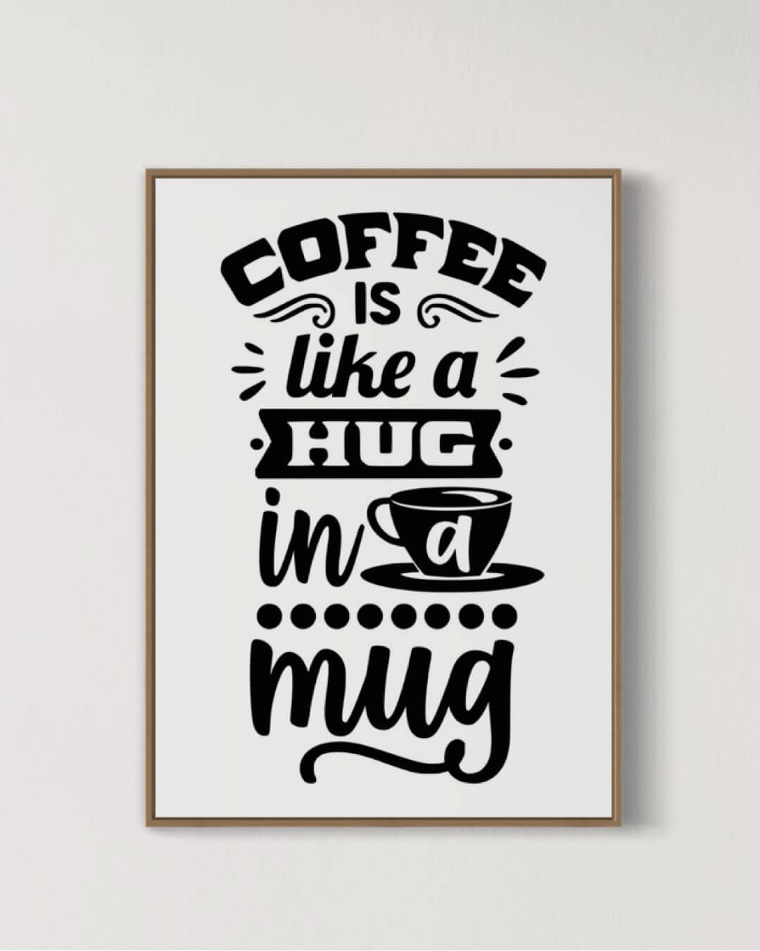 Coffee is like a hug