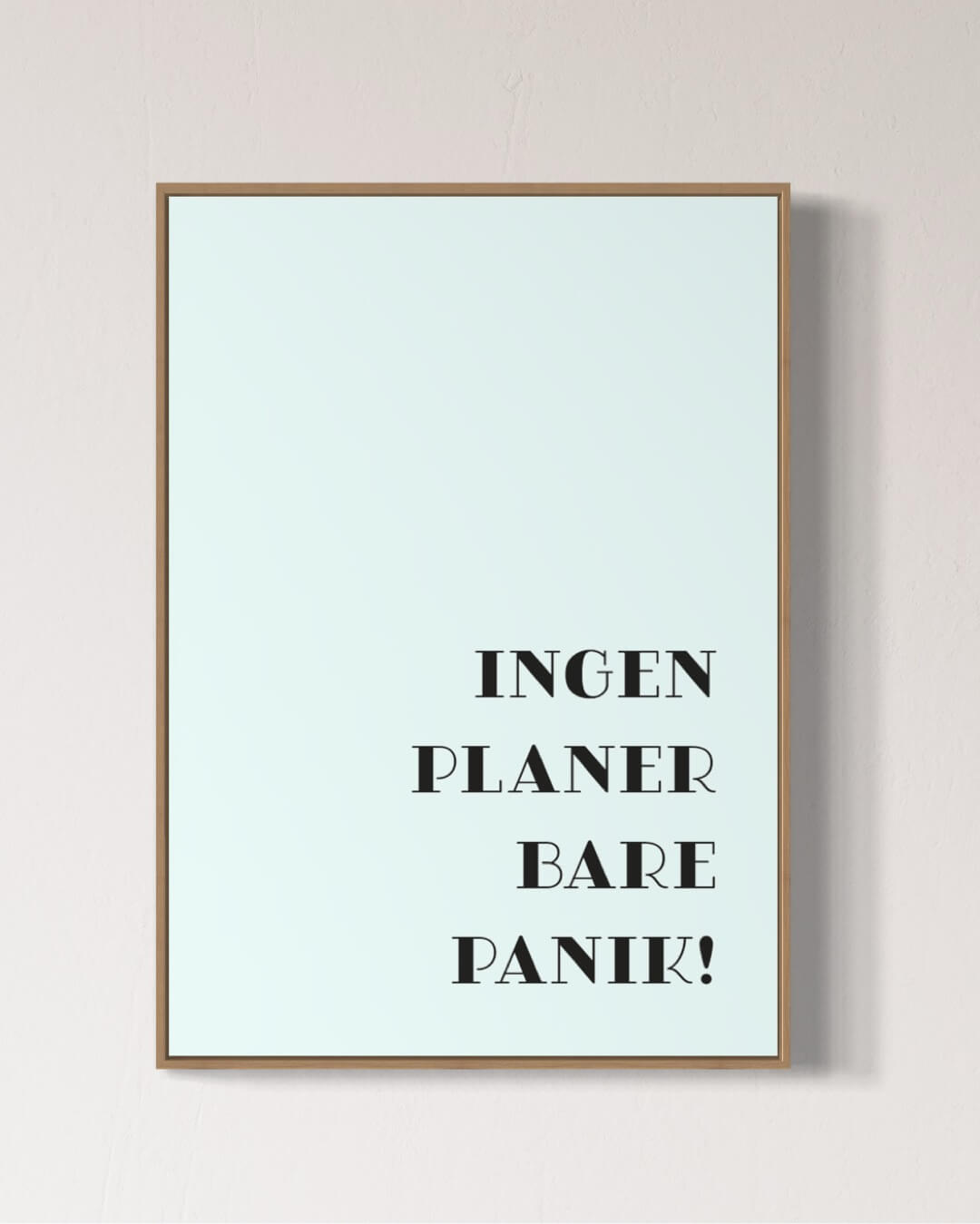 Ingen planer, bare panik