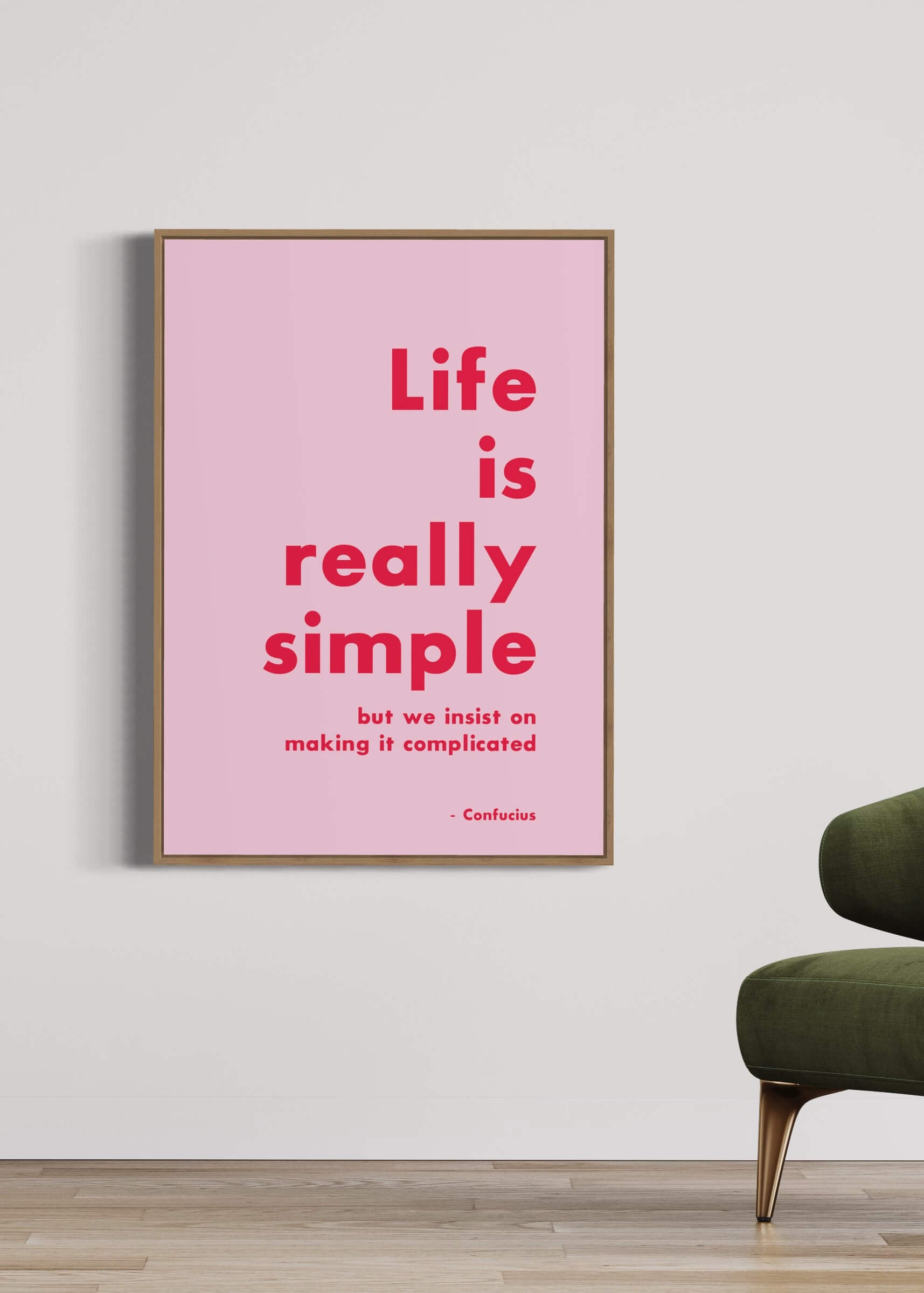 Life is really simple - rosa