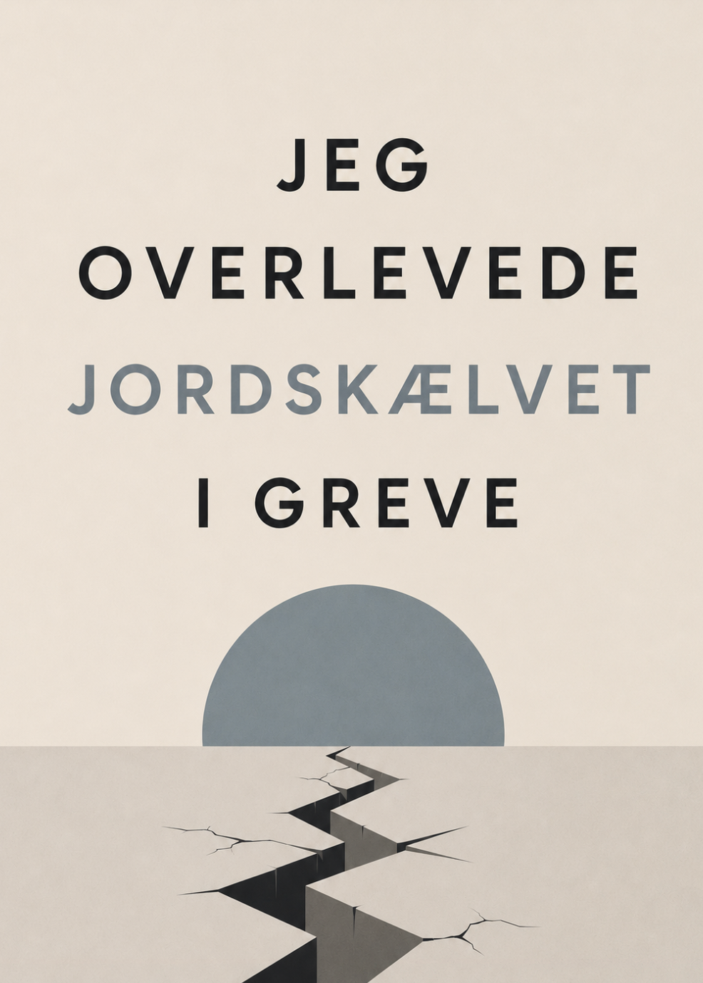 Jeg overlevede jordskælvet i Greve