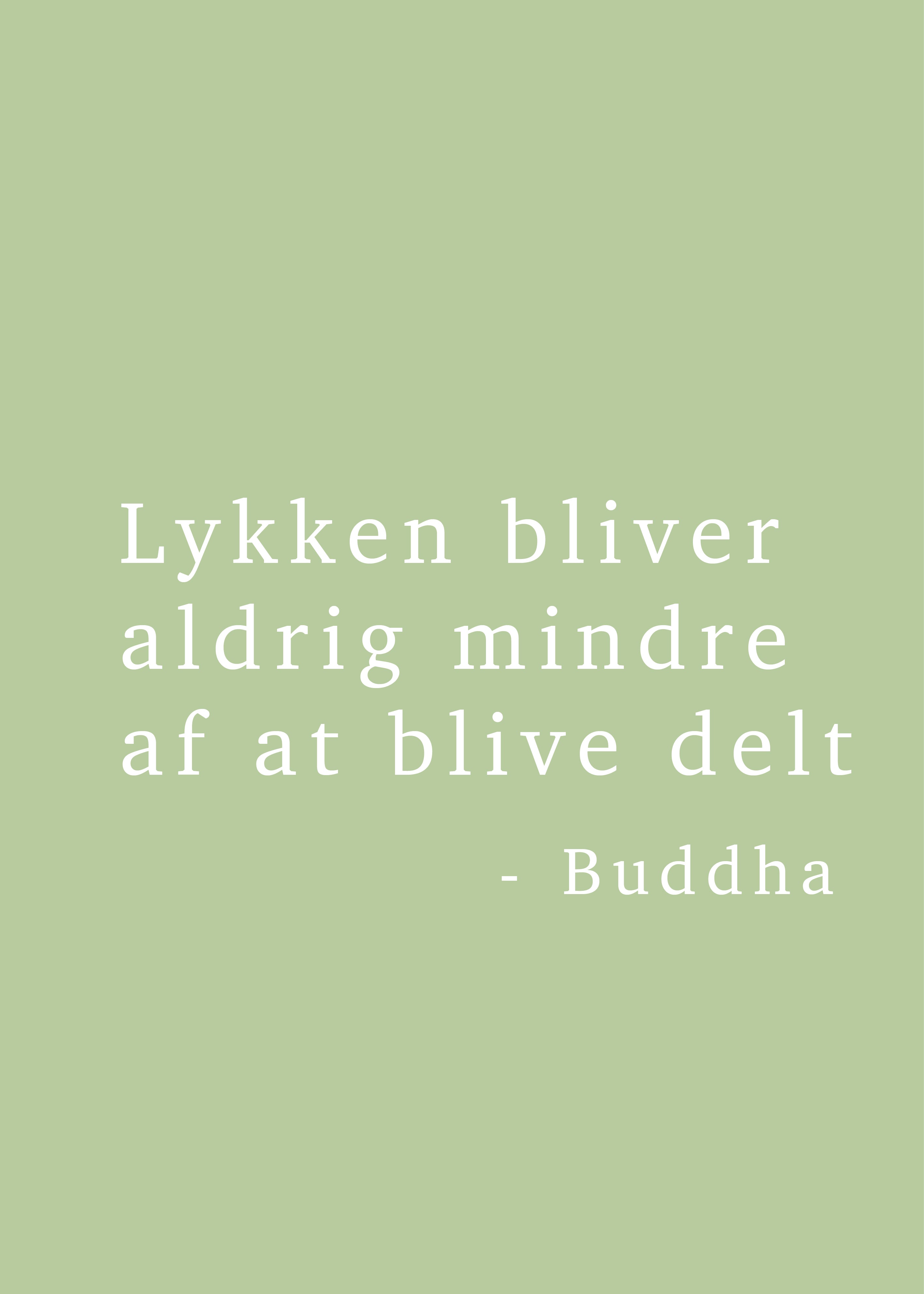 lykken bliver aldrig mindre af at blive delt