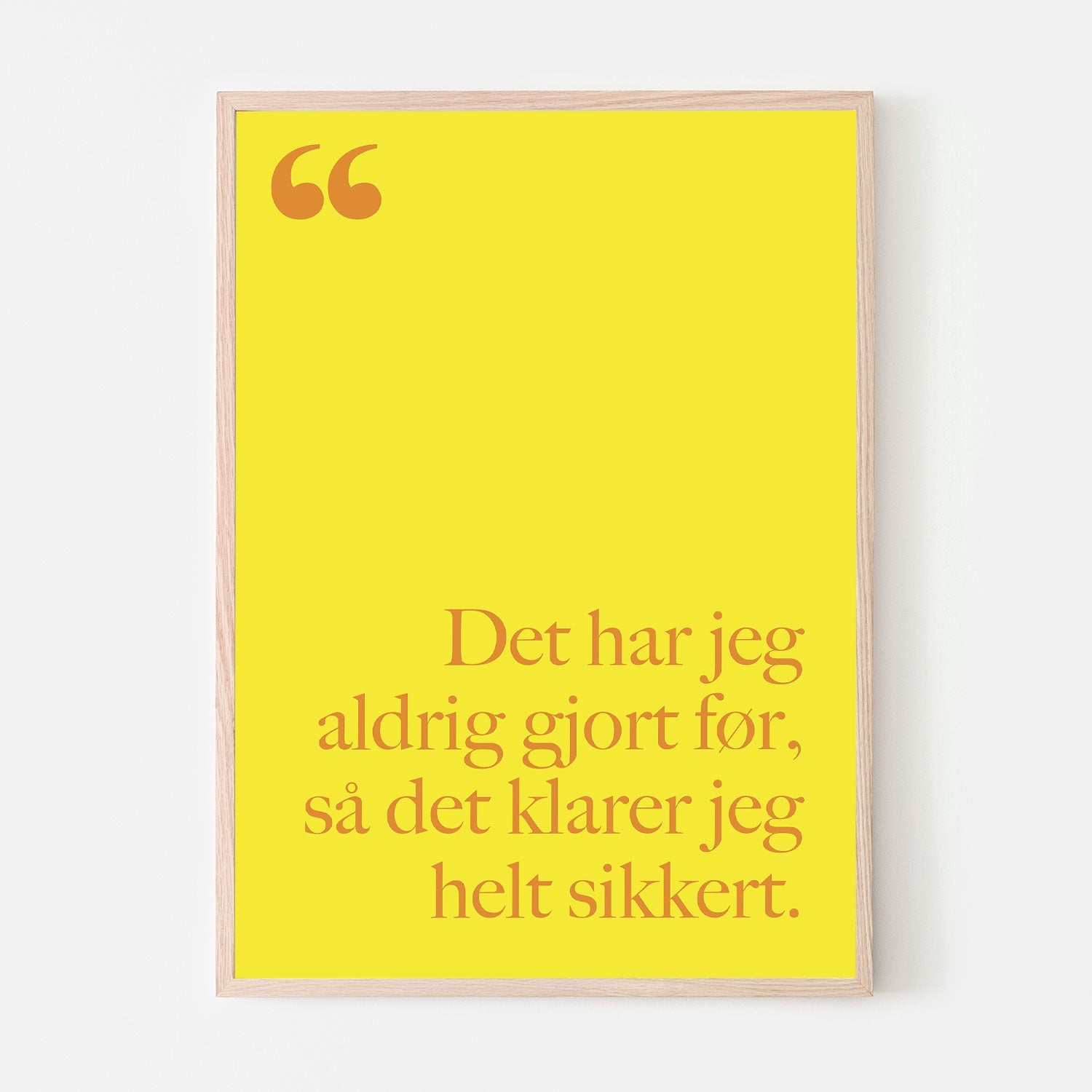 Citat plakat - The Quote One - WeDoArt