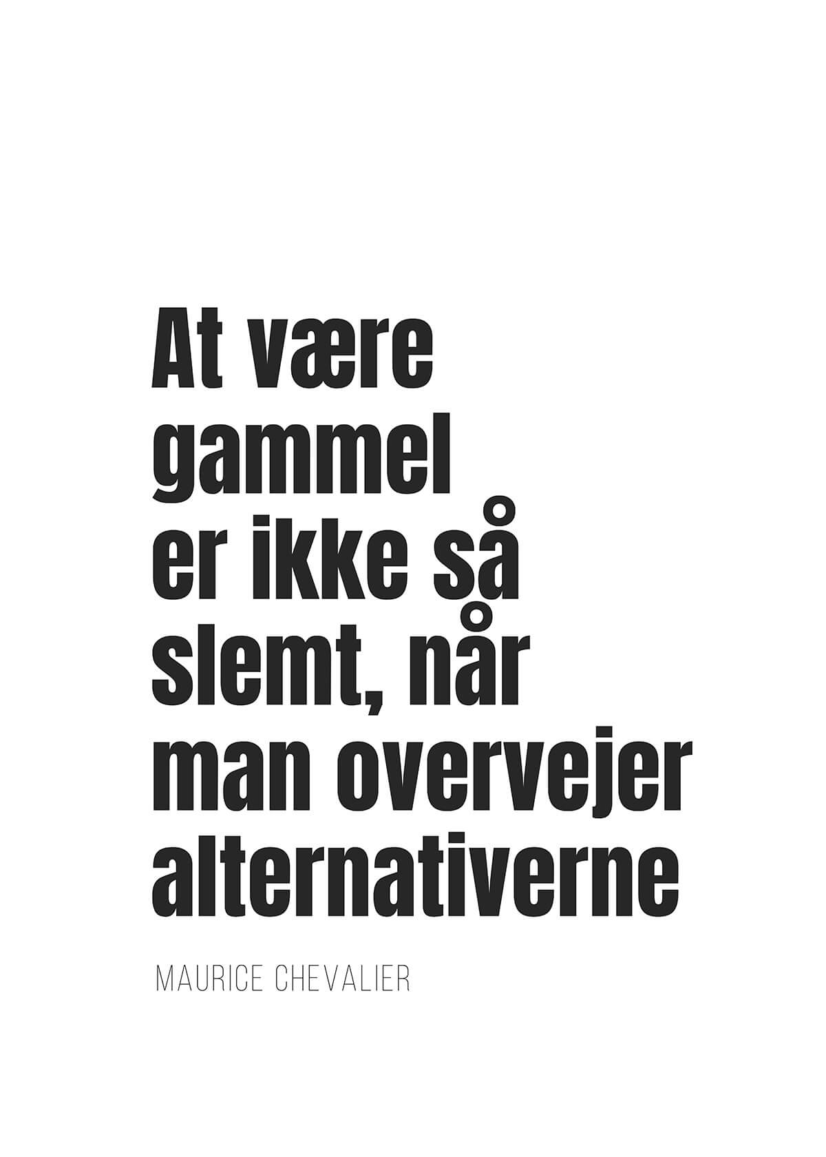 At være gammel er ikke så slemt