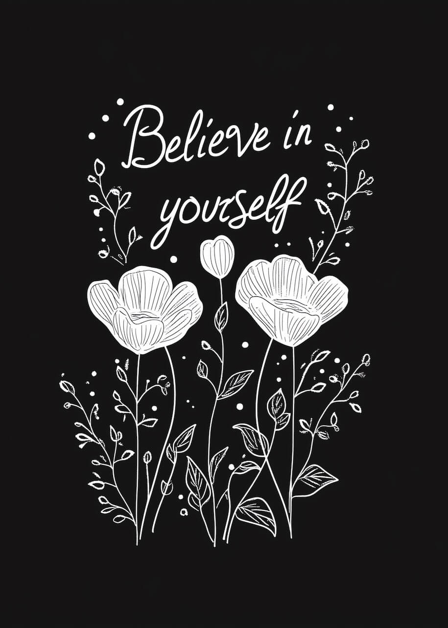 Believe in Yourself