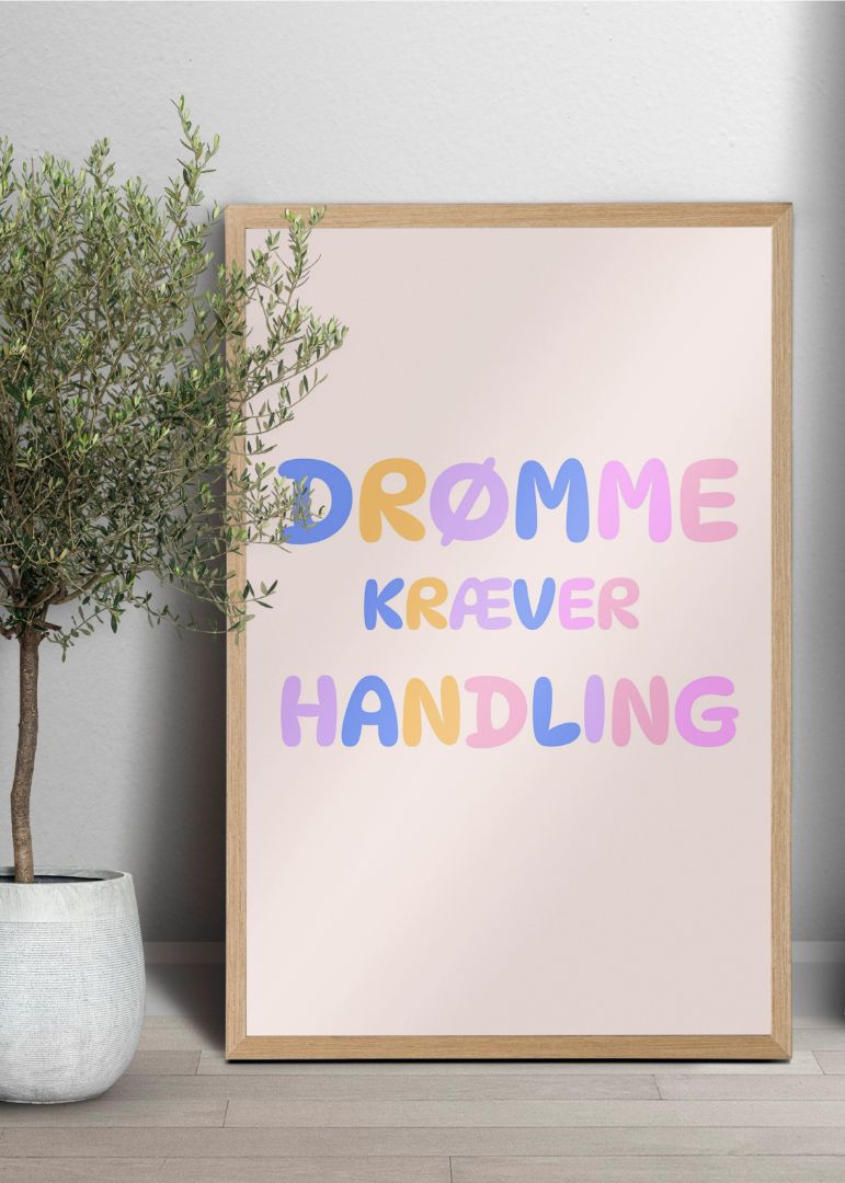 Drømme kræver handling