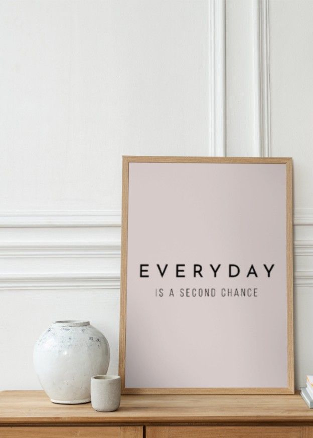 Everyday is a second chance