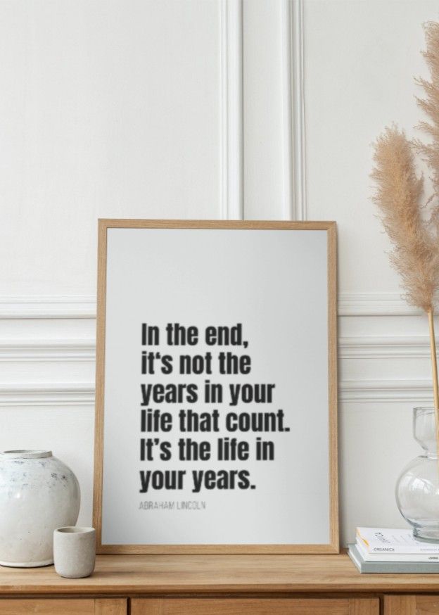 In the end, it’s not the years in your life