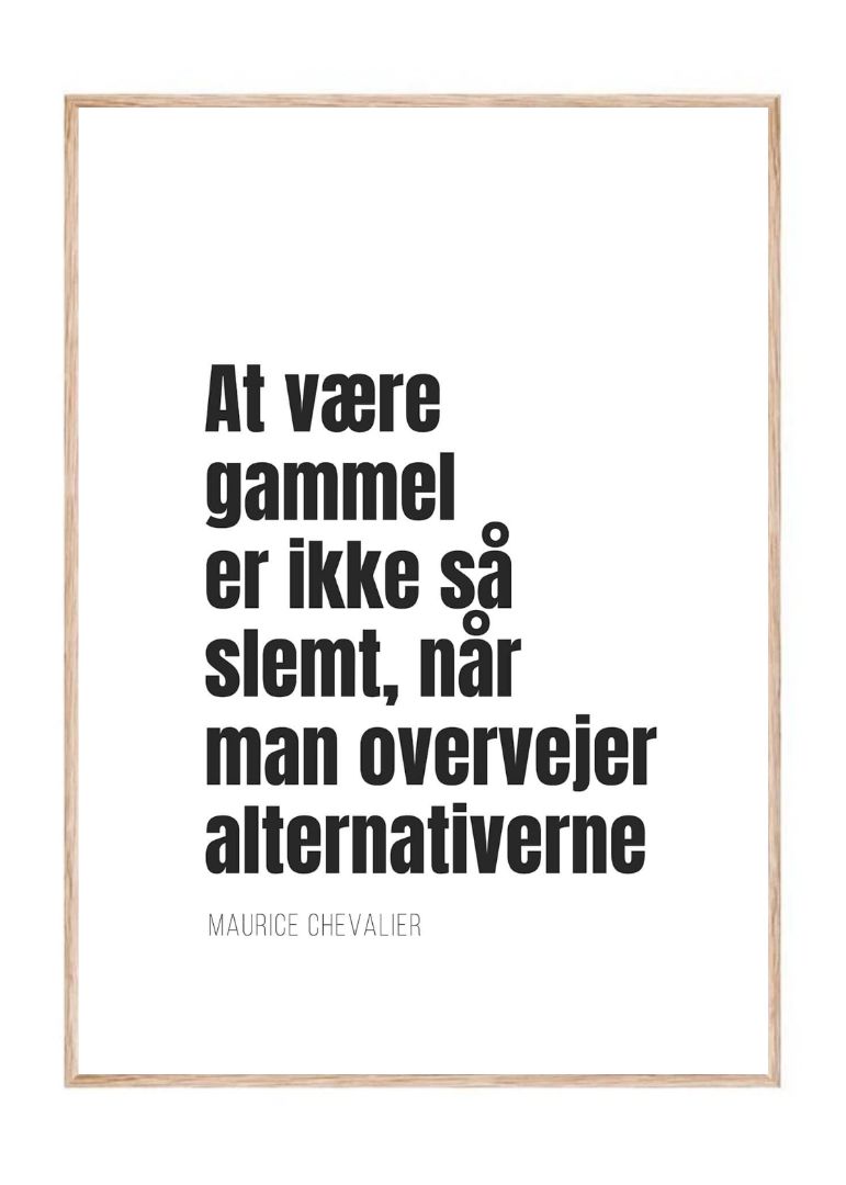 At være gammel er ikke så slemt