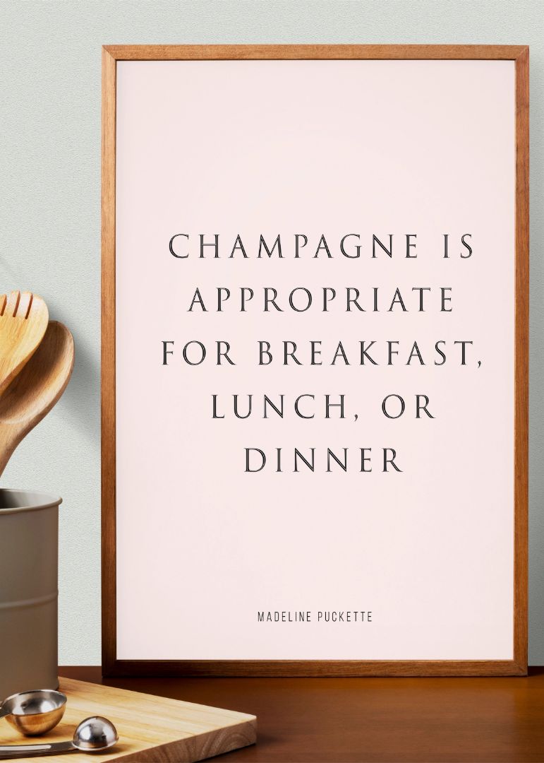 Champagne is appropriate for breakfast, lunch, or dinner