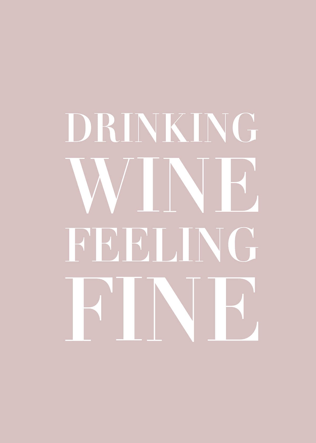 Drinking Wine, Feeling Fine