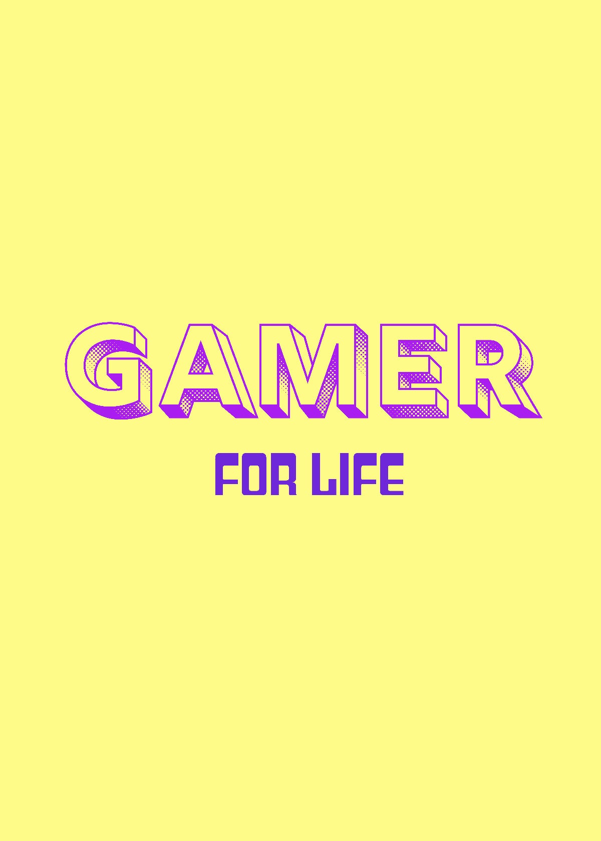 Gamer for Life