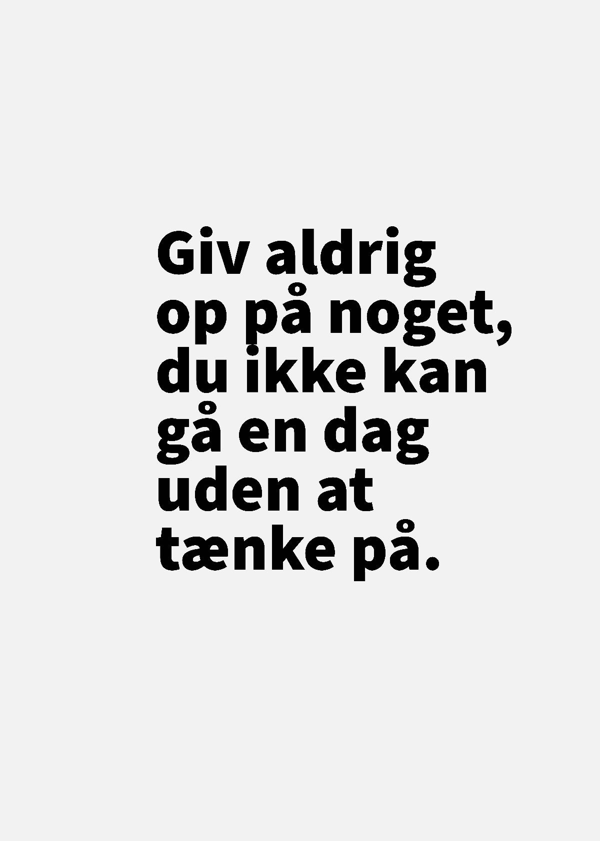 Giv aldrig op