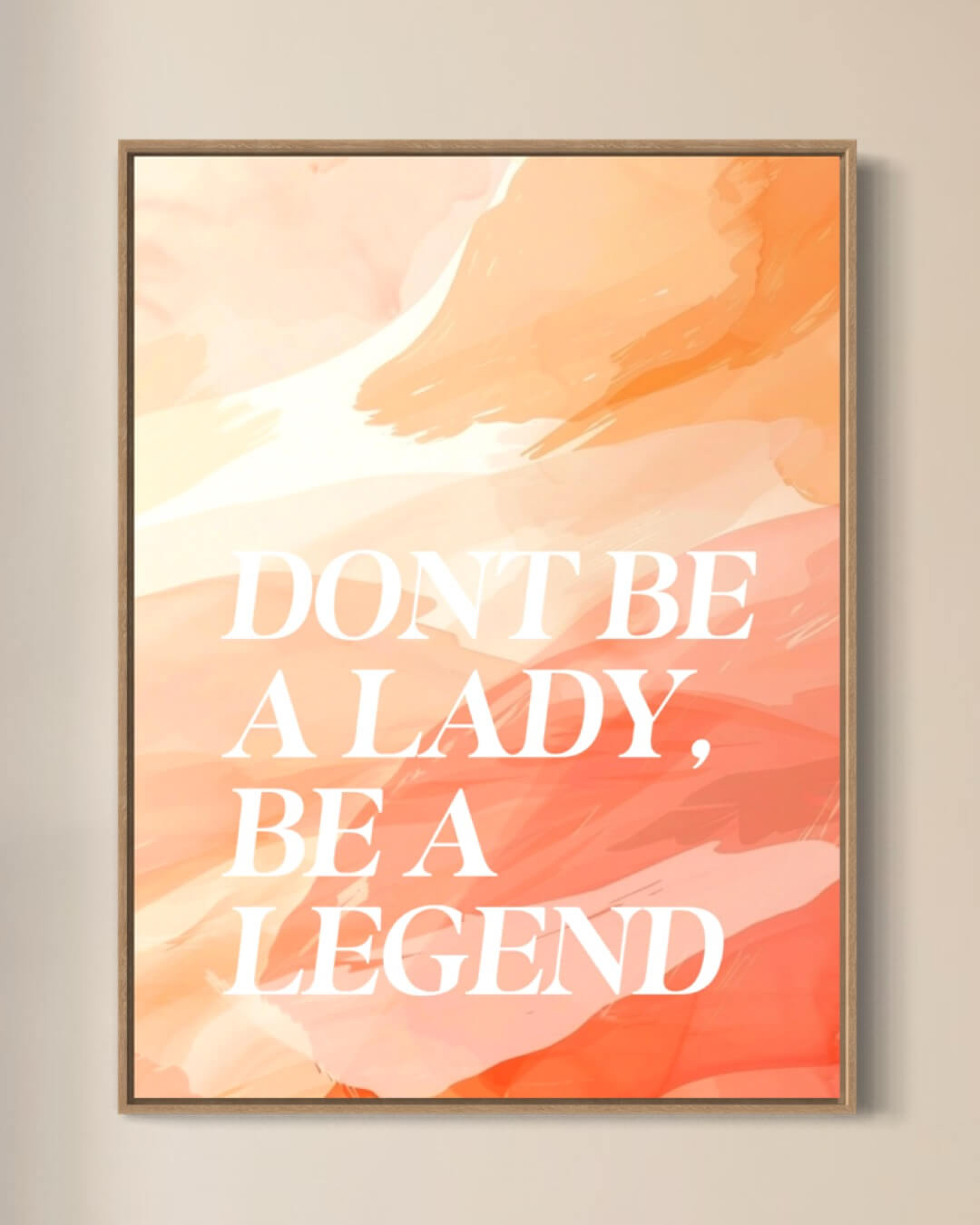 Don't Be a Lady, Be a Legend