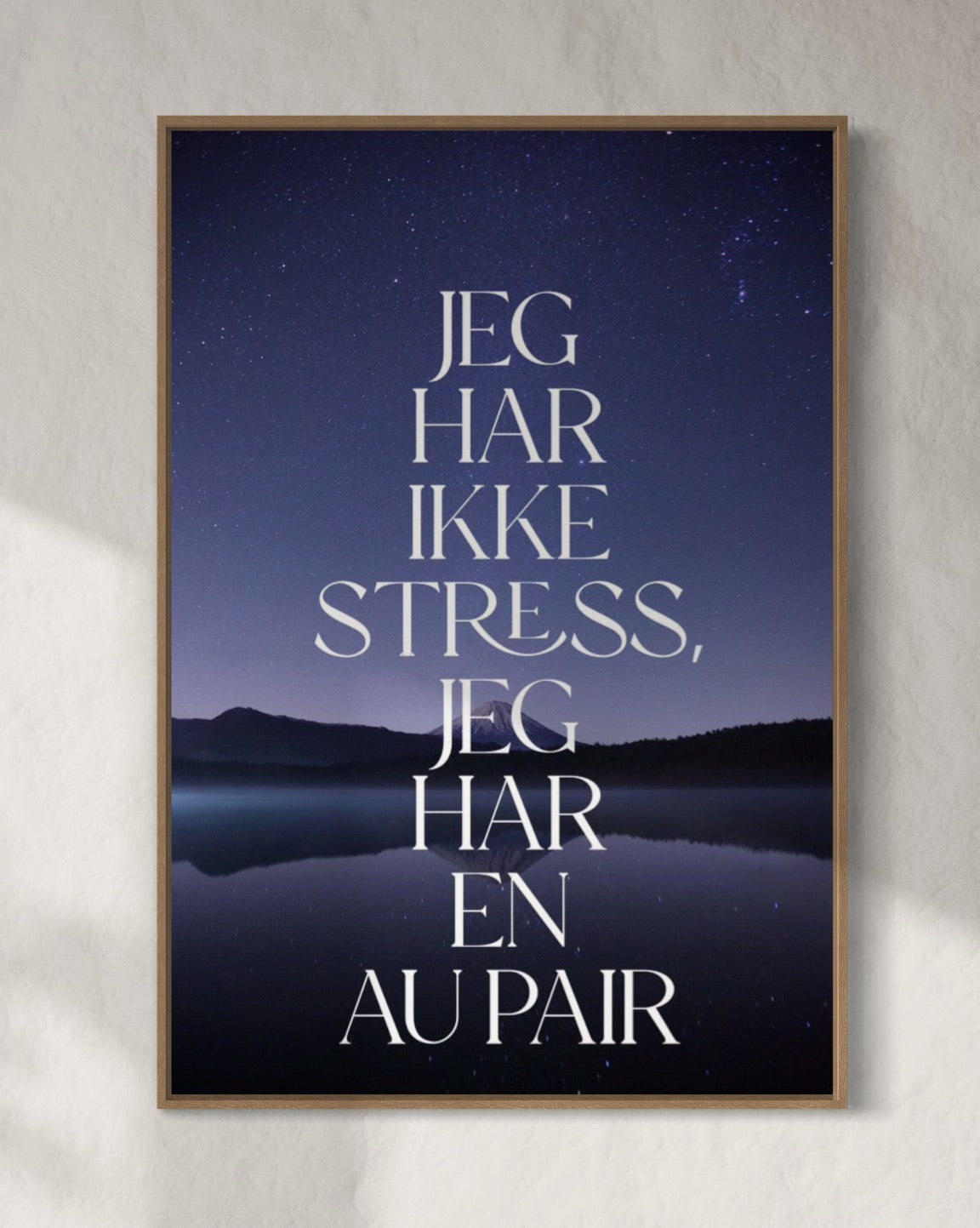 Jeg har ikke stress, jeg har en au pair