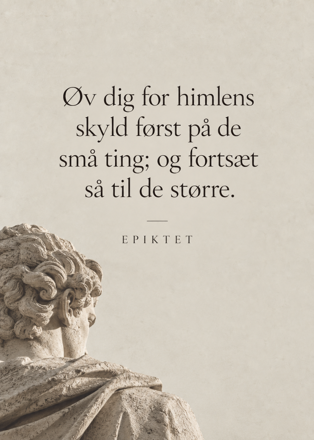 Øv dig for himlens skyld først på de små ting