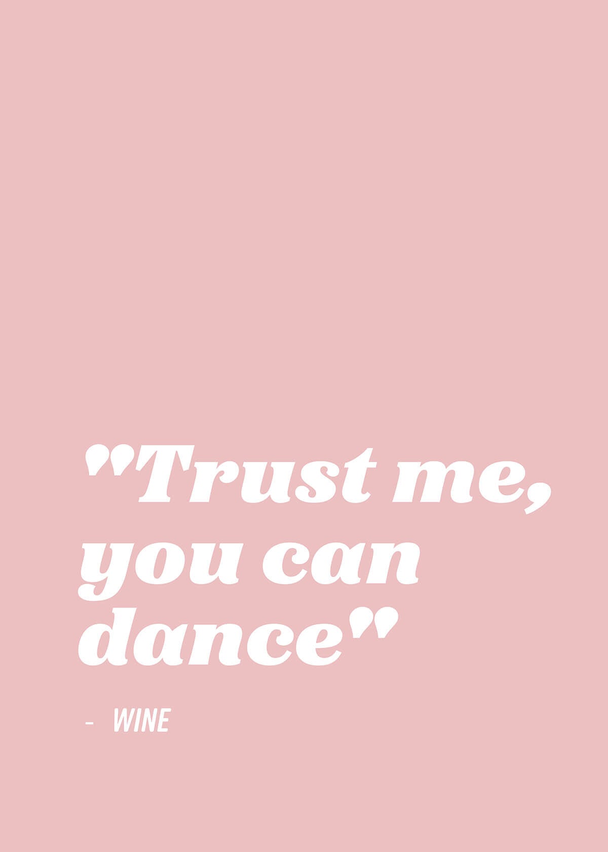 Trust me, you can dance