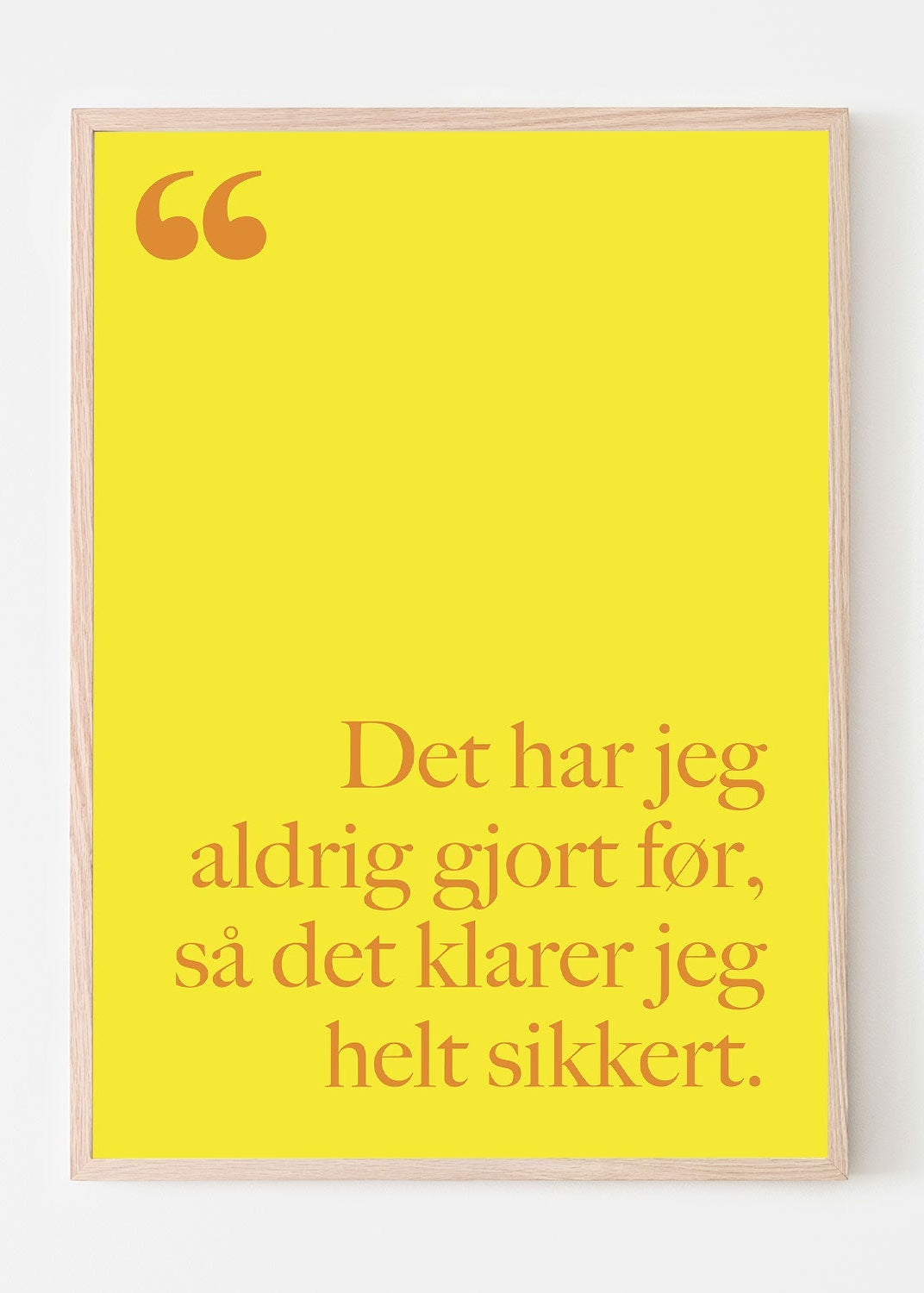 Citat plakat - The Quote One - WeDoArt